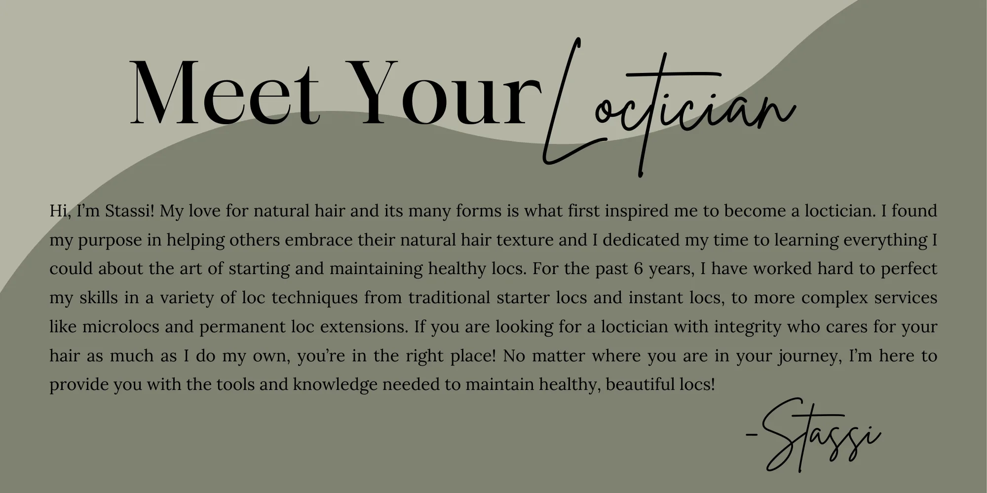 Meet your loctician — Stassi’s first-person welcome